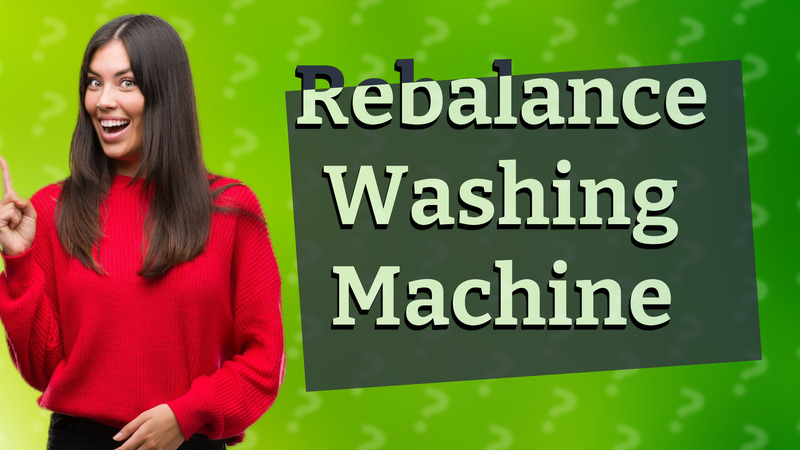 Rebalance Washing Machine