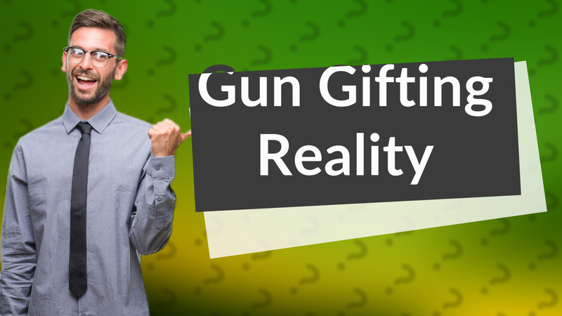 Gun Gifting Reality
