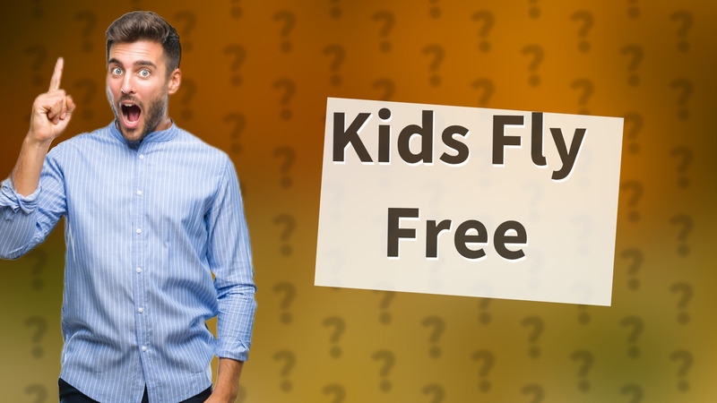 Kids Fly Free