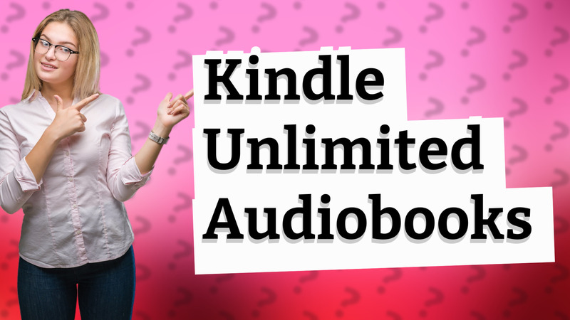 Kindle Unlimited Audiobooks