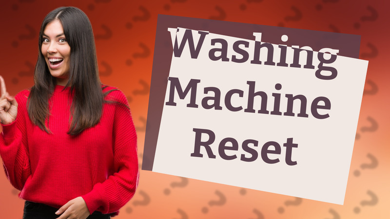 Washing Machine Reset