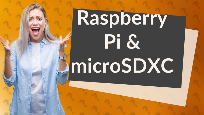 Raspberry Pi & microSDXC