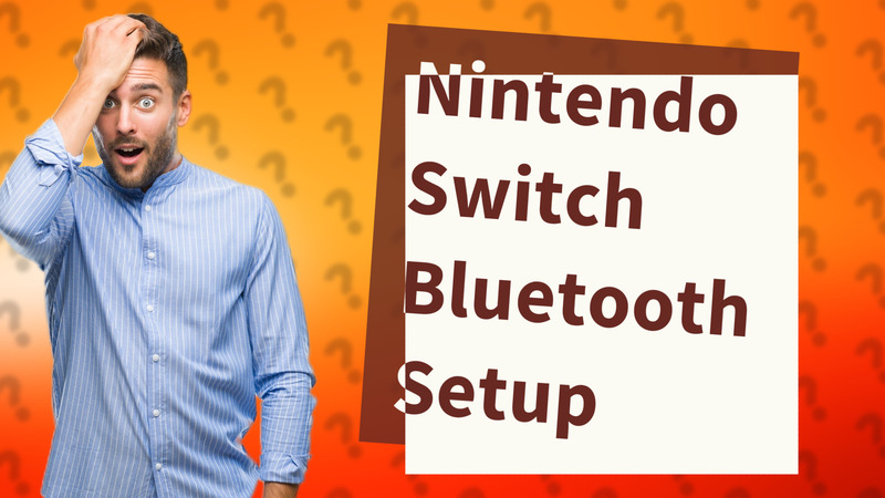 Nintendo Switch Bluetooth Setup