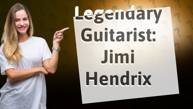 Legendary Guitarist: Jimi Hendrix