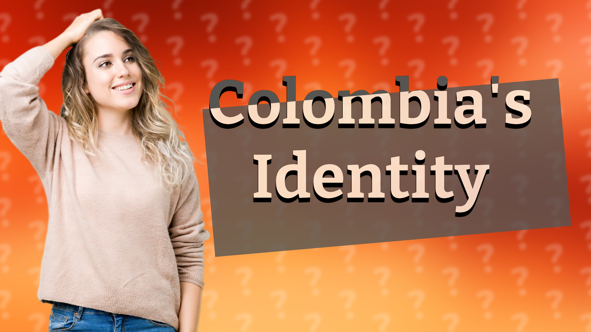 Colombia's Identity