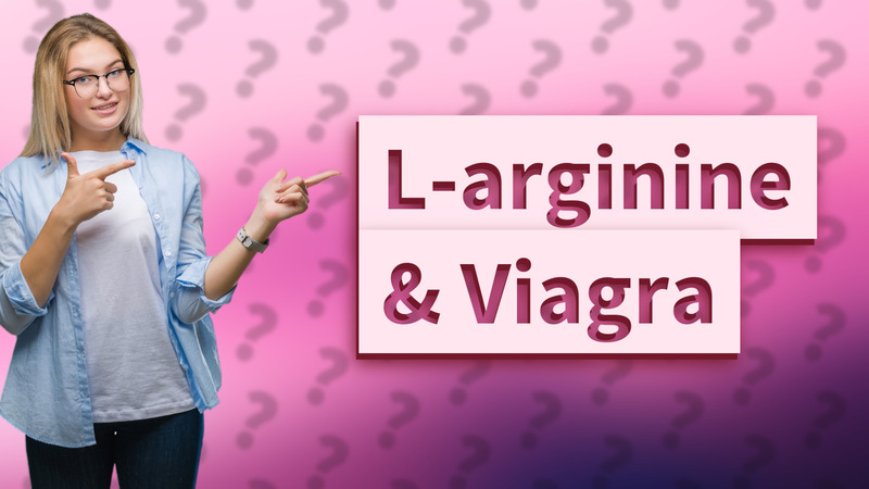 L-arginine & Viagra