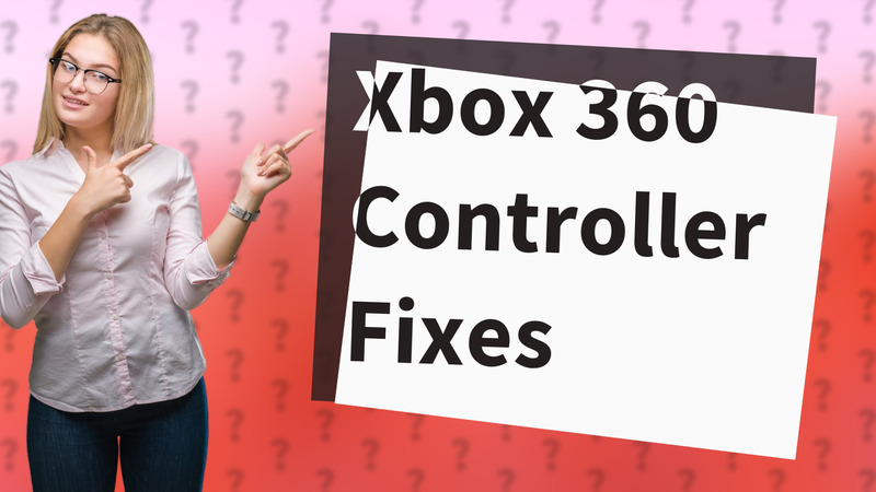Xbox 360 Controller Fixes