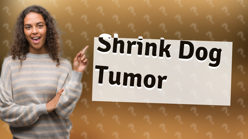Shrink Dog Tumor