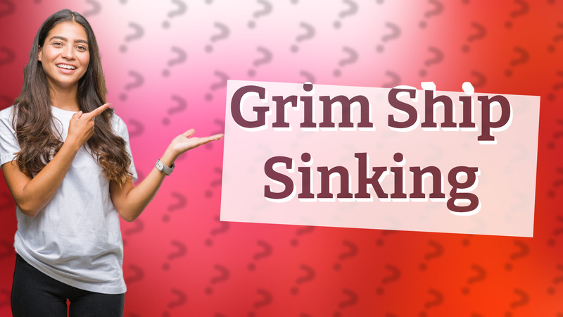 Grim Ship Sinking