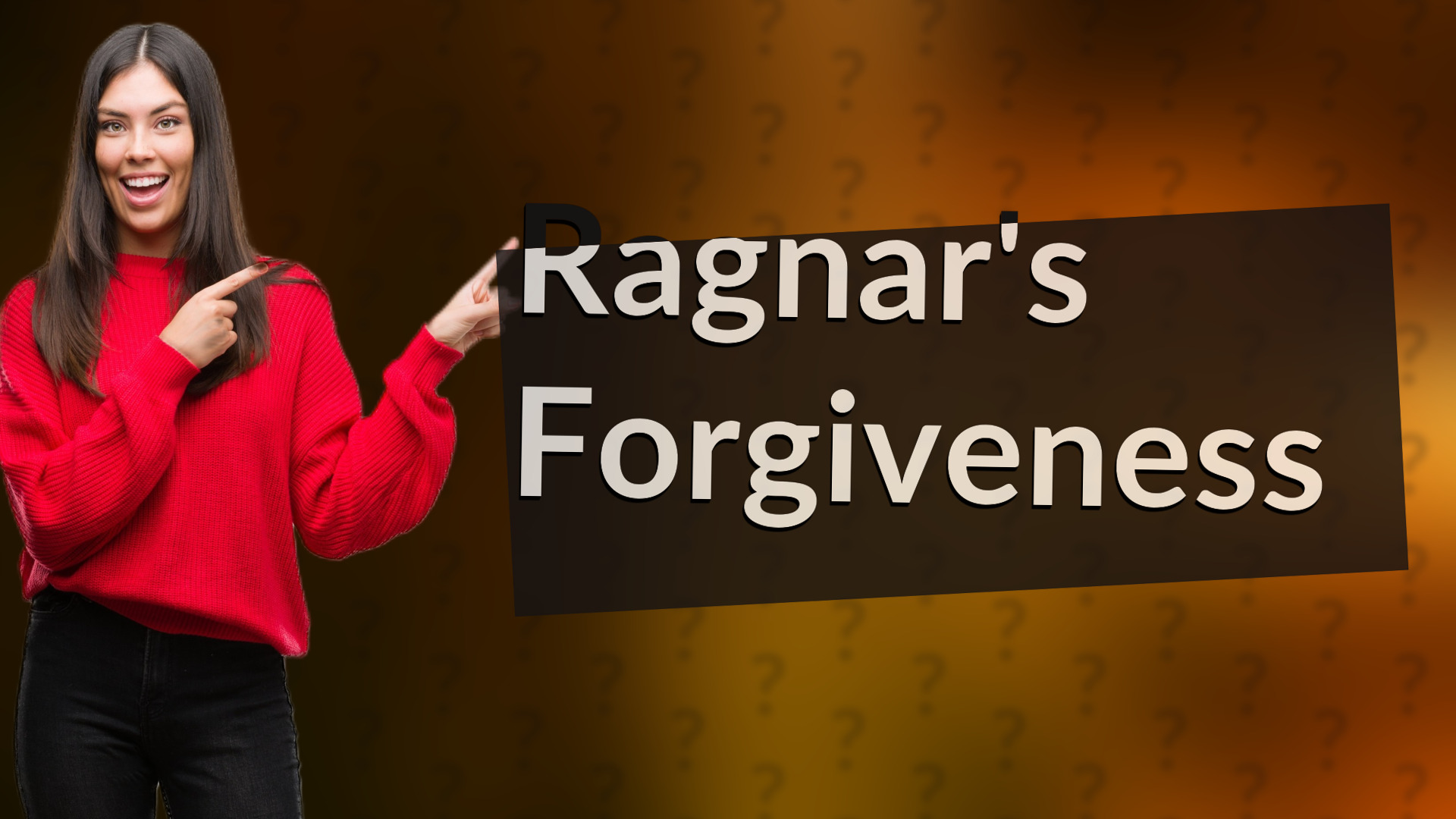 Ragnar's Forgiveness