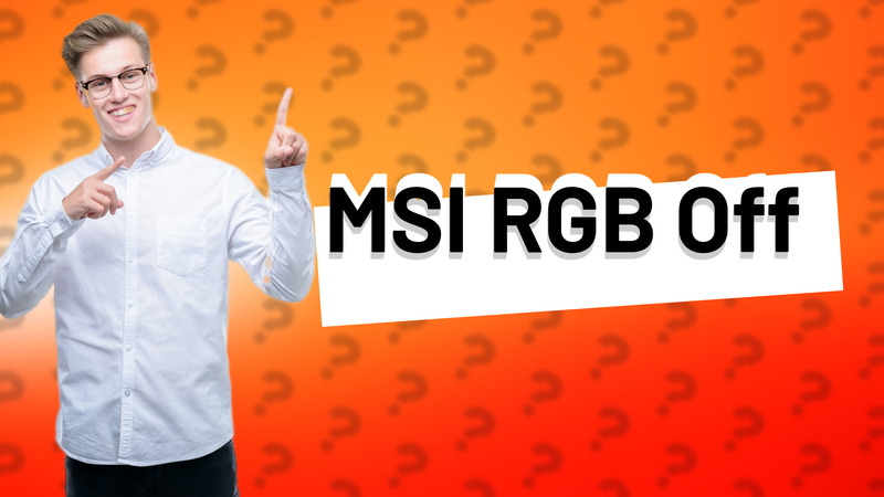 MSI RGB Off