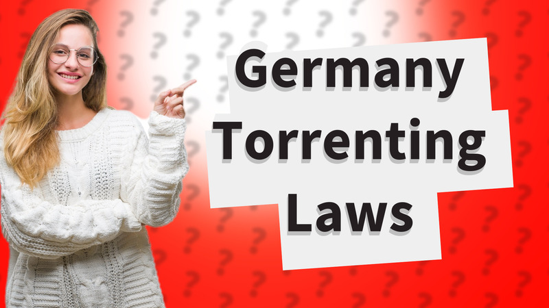 Germany Torrenting Laws