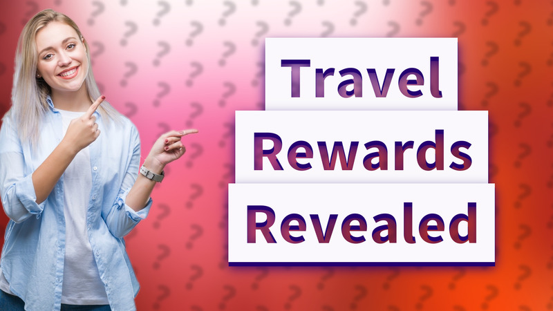 Travel Rewards Revealed