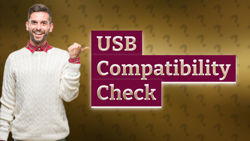 USB Compatibility Check