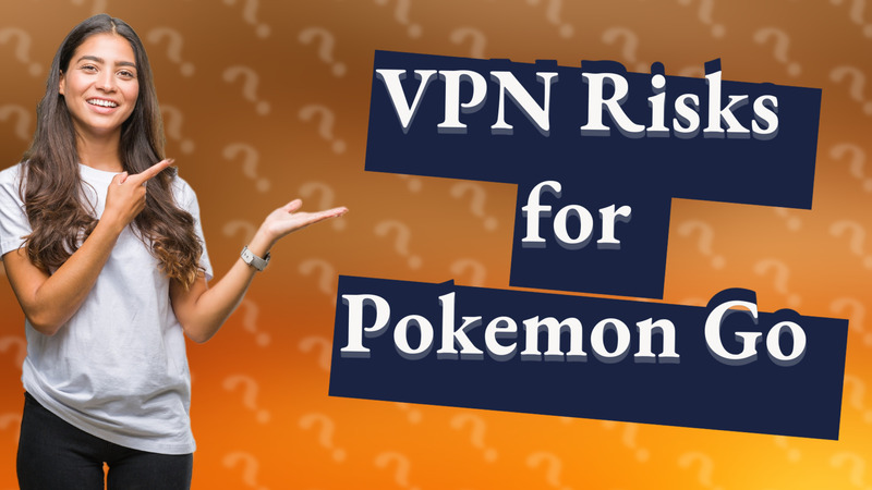 VPN Risks for Pokemon Go