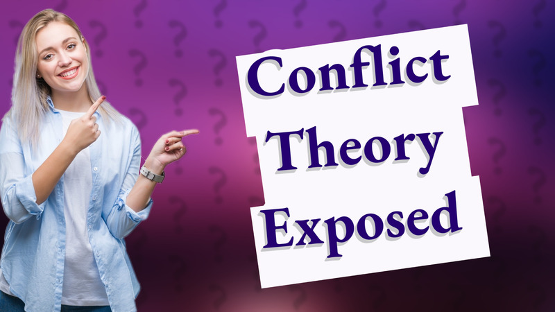 Conflict Theory Exposed