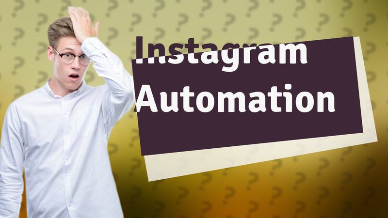 Instagram Automation