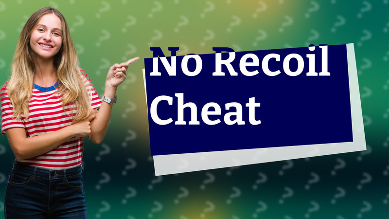 No Recoil Cheat