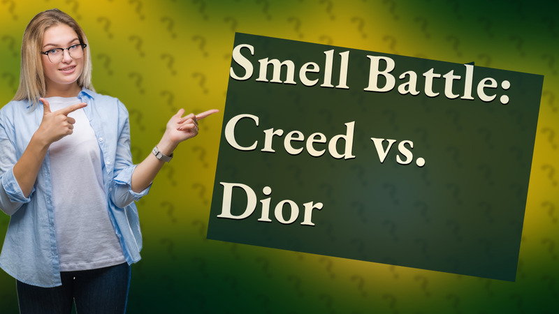 Smell Battle: Creed vs. Dior