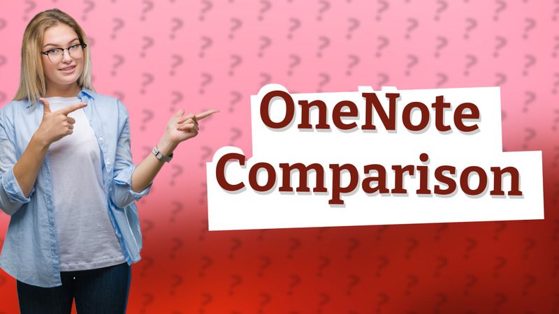 OneNote Comparison
