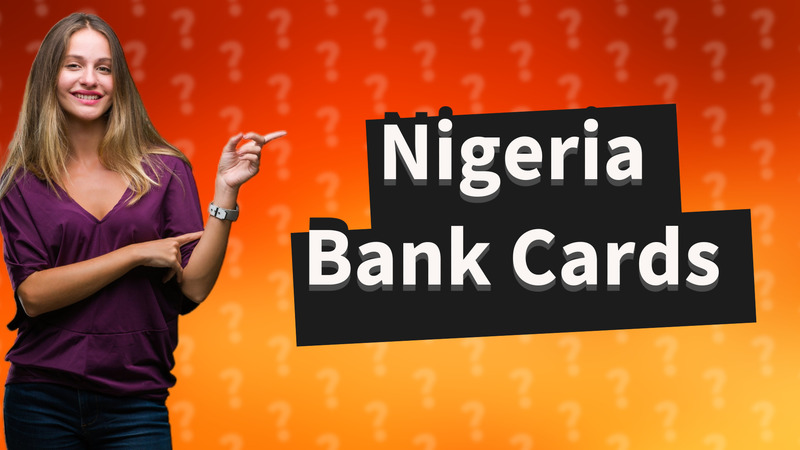 Nigeria Bank Cards