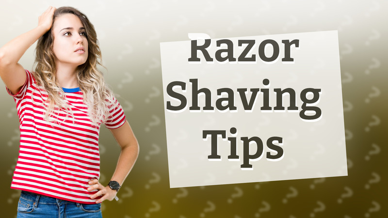 Razor Shaving Tips