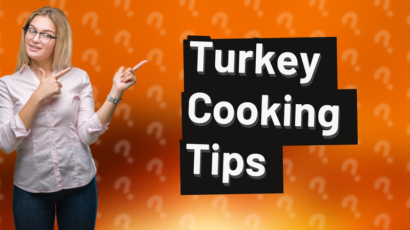 Turkey Cooking Tips