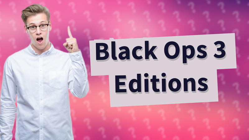 Black Ops 3 Editions