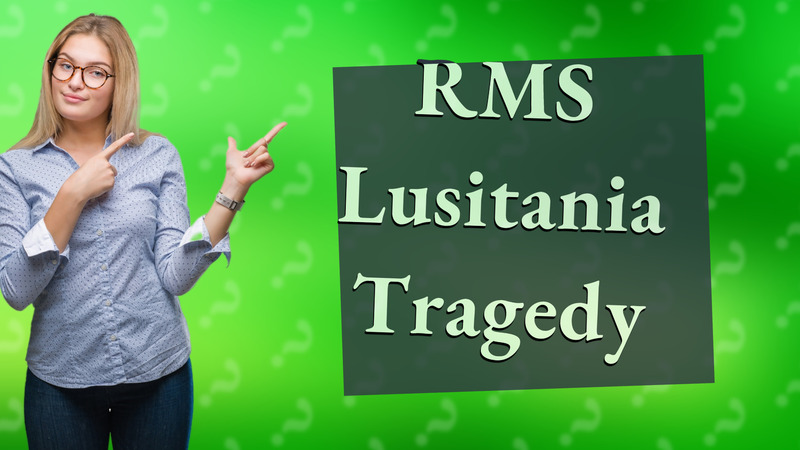 RMS Lusitania Tragedy