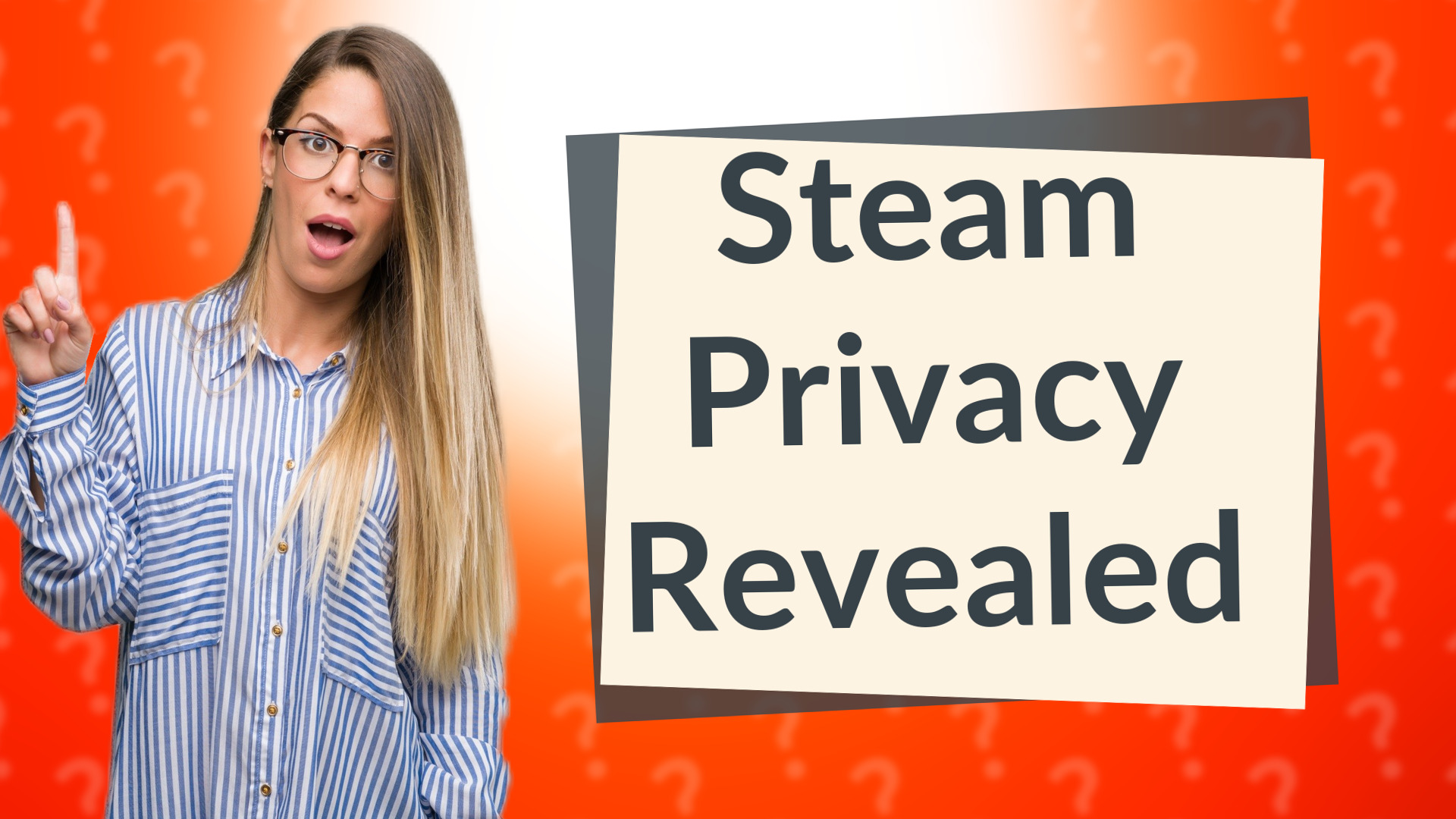 Steam Privacy Revealed
