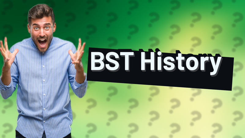 BST History