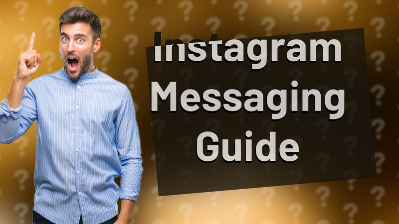 Instagram Messaging Guide