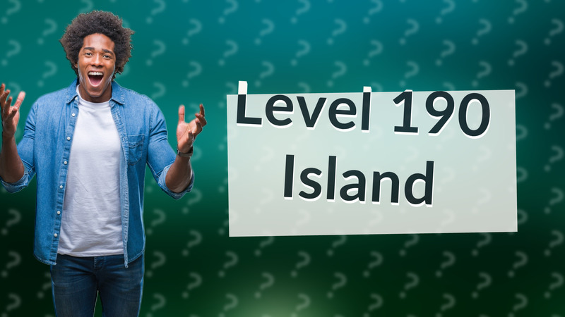 Level 190 Island