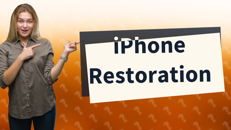iPhone Restoration