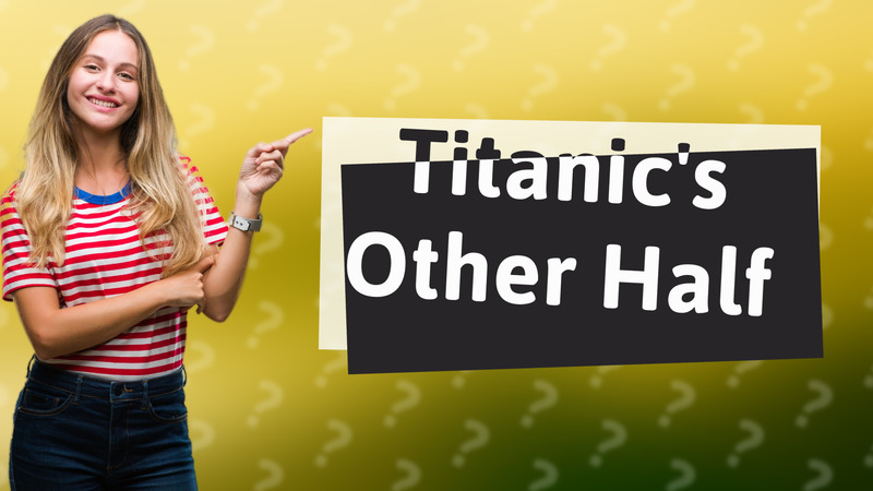 Titanic's Other Half
