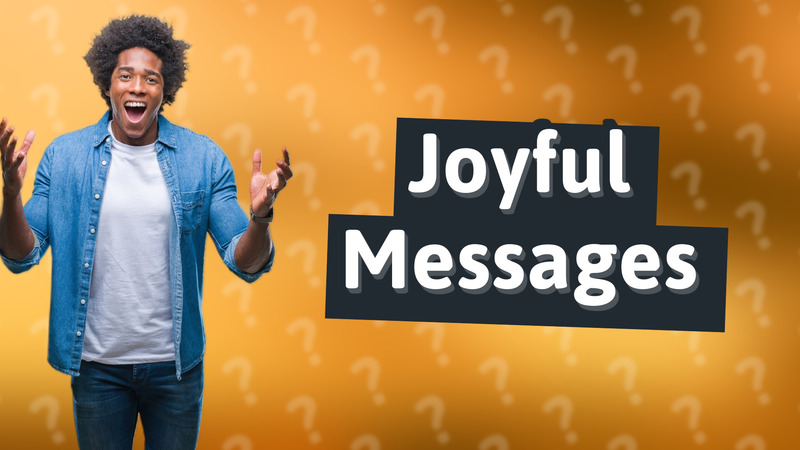 Joyful Messages