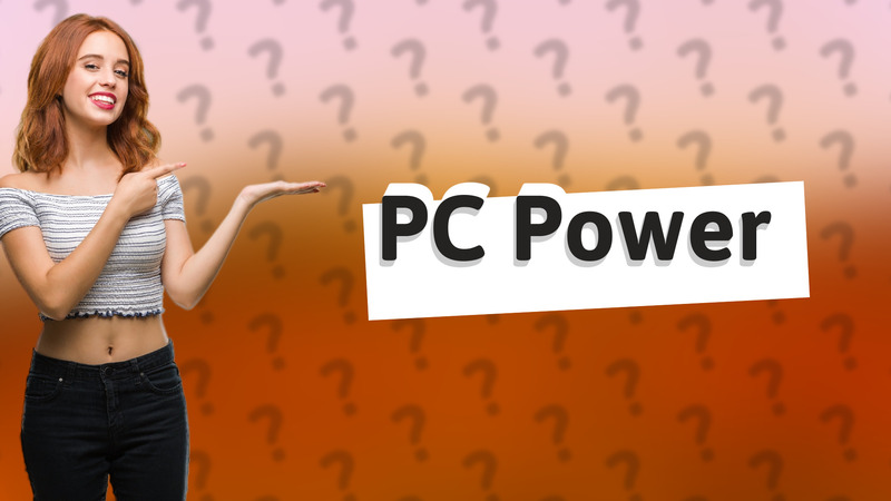 PC Power