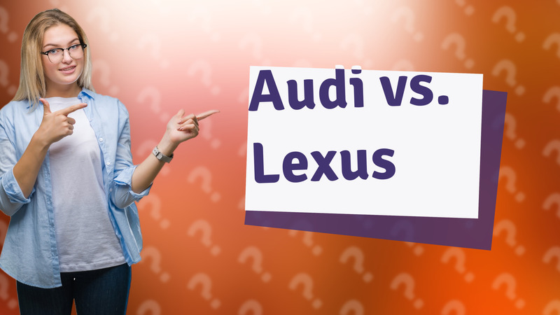 Audi vs. Lexus