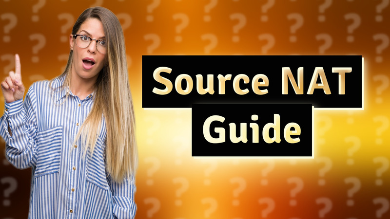 Source NAT Guide