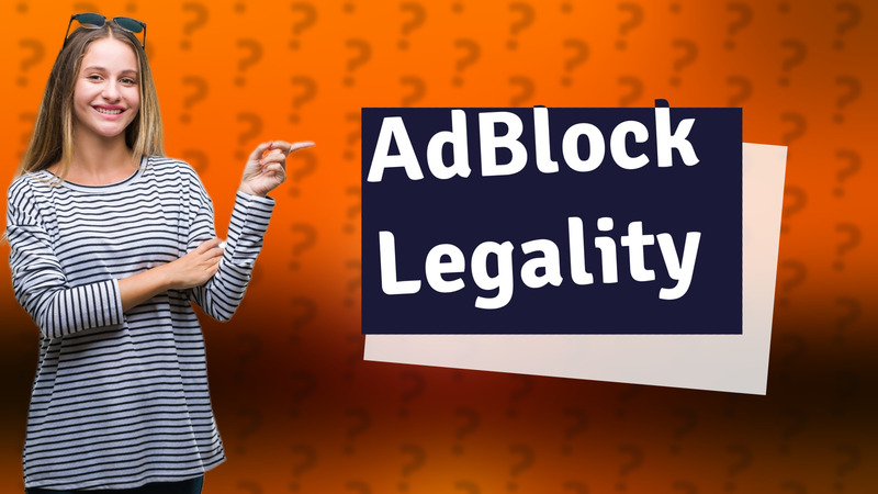 AdBlock Legality