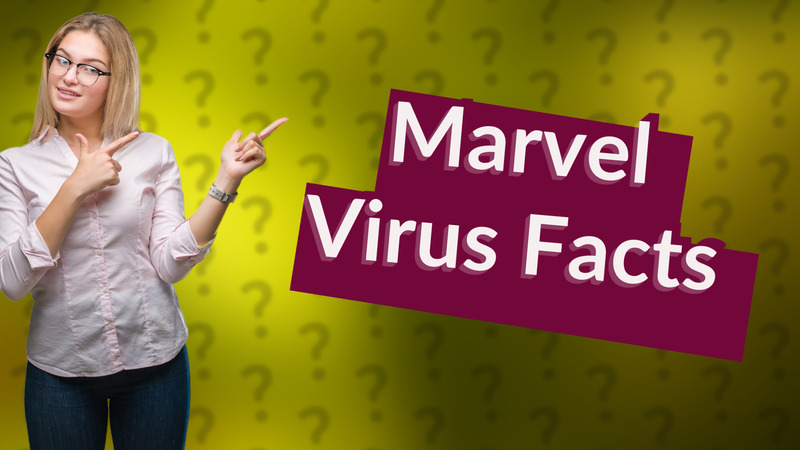 Marvel Virus Facts