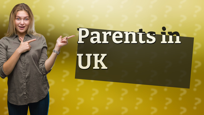 Parents in UK