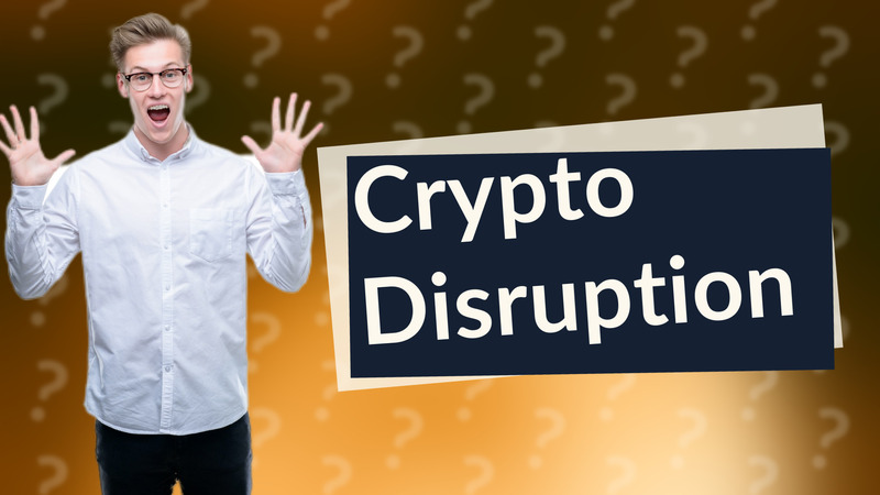 Crypto Disruption