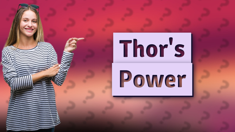 Thor's Power