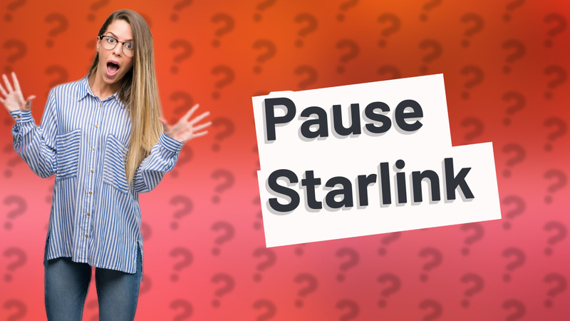 Pause Starlink
