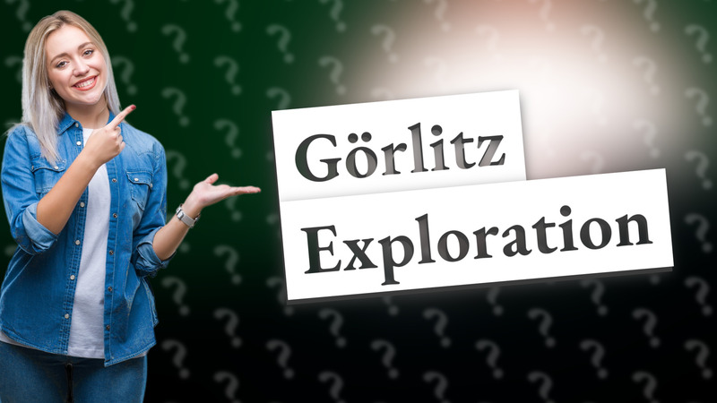 Görlitz Exploration