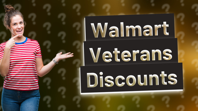 Walmart Veterans Discounts
