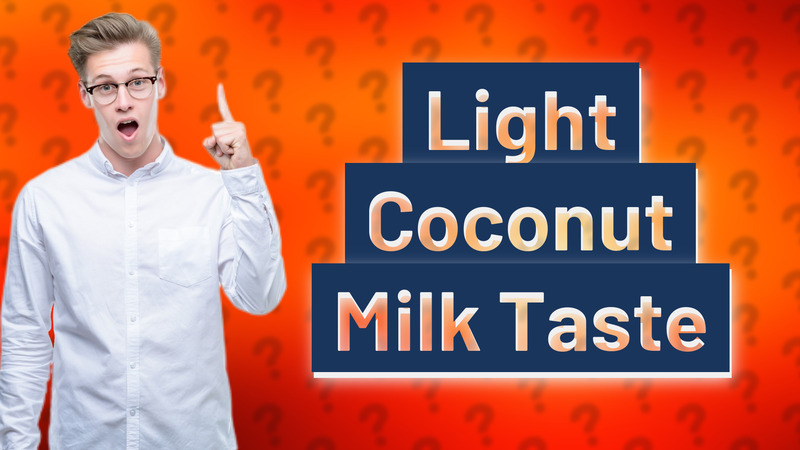 Light Coconut Milk Taste
