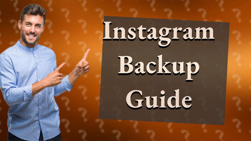 Instagram Backup Guide