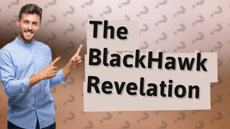 The BlackHawk Revelation